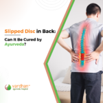 can ayurveda treat slipped disc in back problem